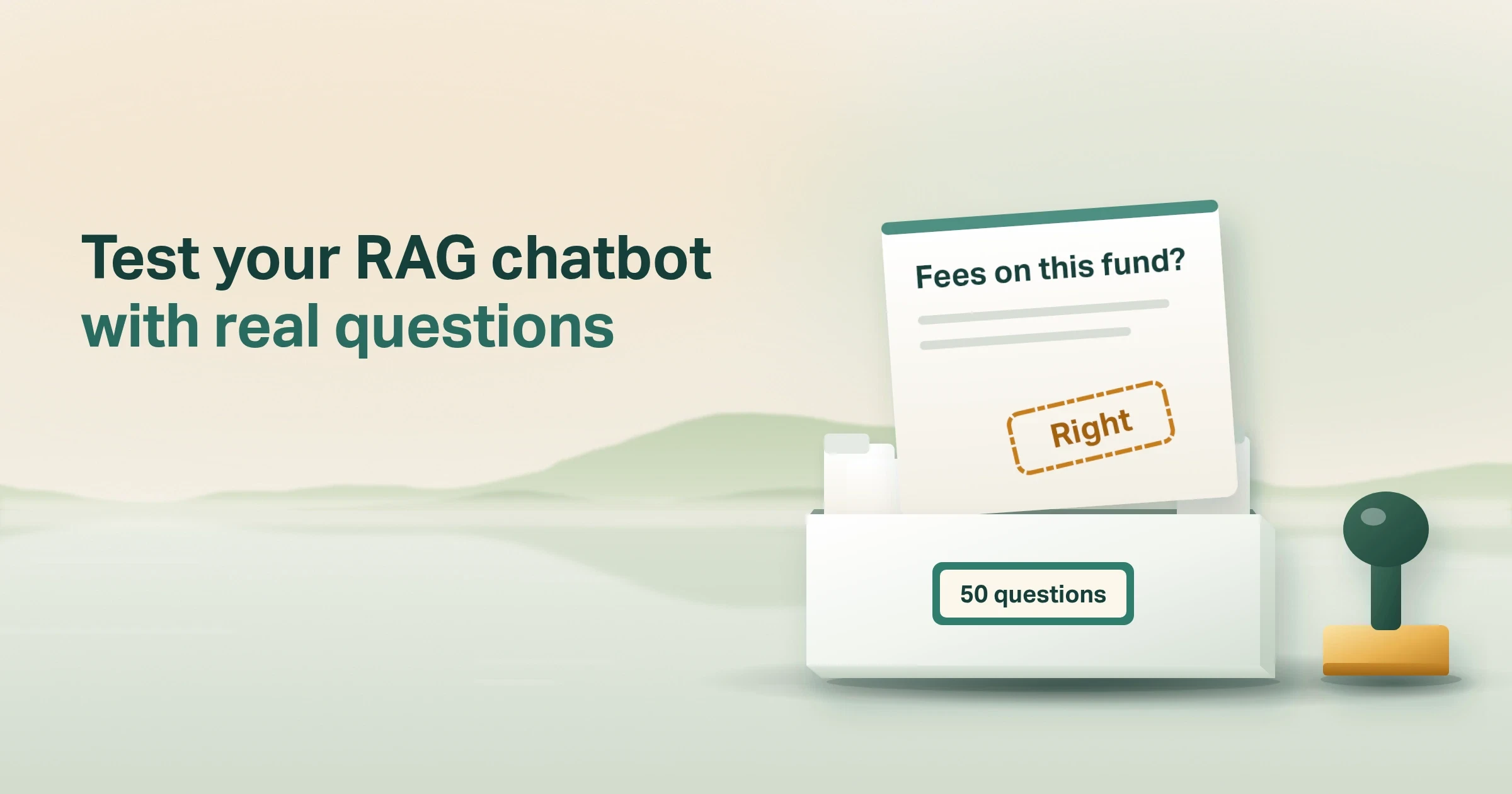 How to Test a RAG Chatbot: Real Questions, Expected Answers